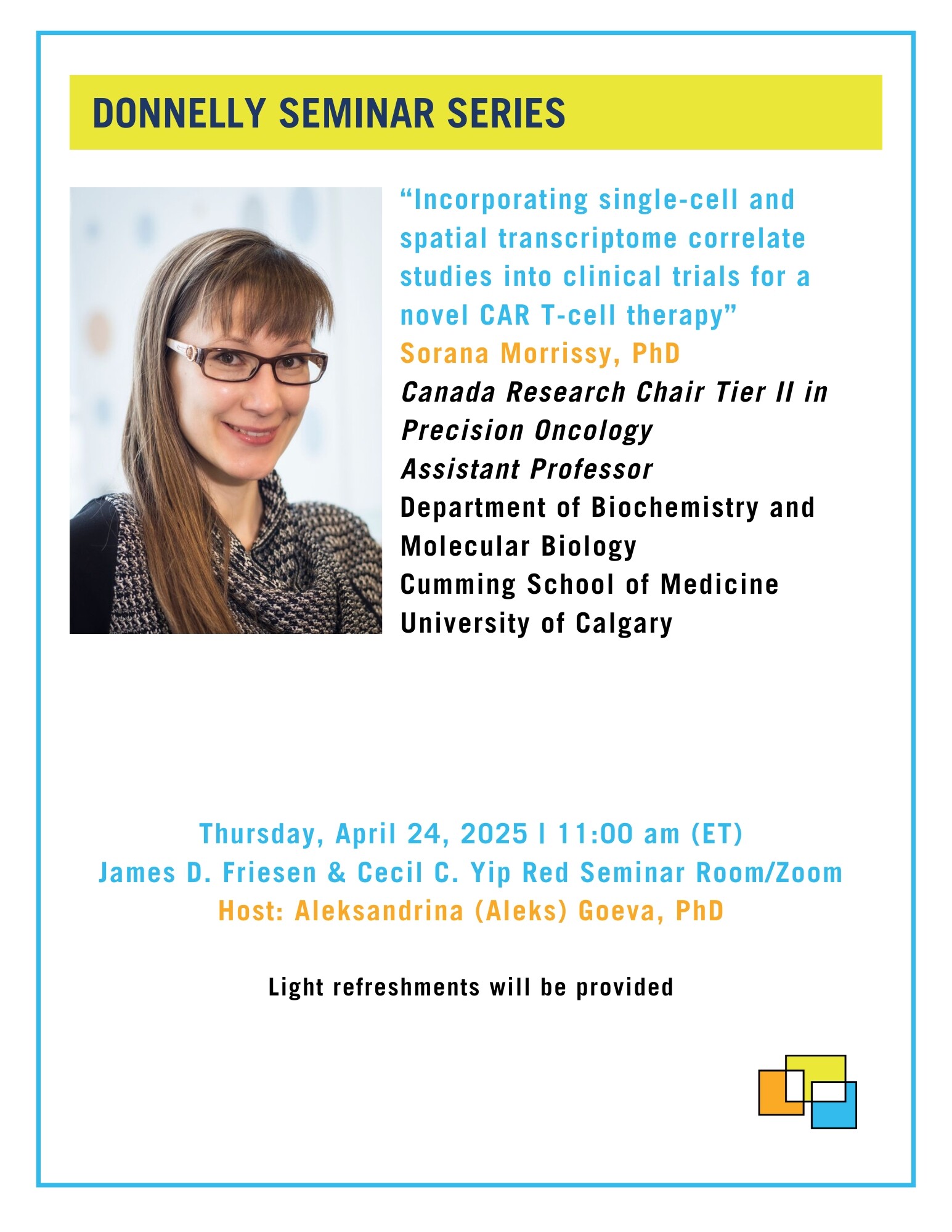 Poster for Donnelly Seminar on "Incorporating single-cell and spatial transcriptome correlate studies into clinical trials for a novel CAR T-cell therapy"