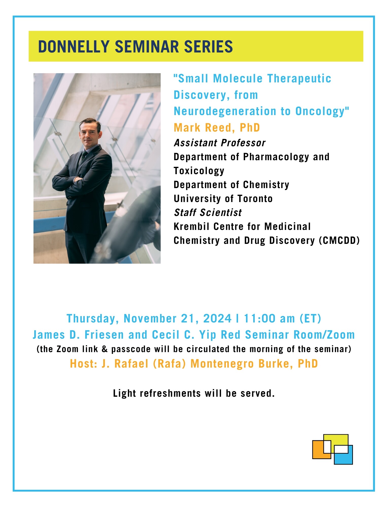 Poster for Donnelly Seminar on "Small molecule therapeutic discovery, from neurodegeneration to oncology"