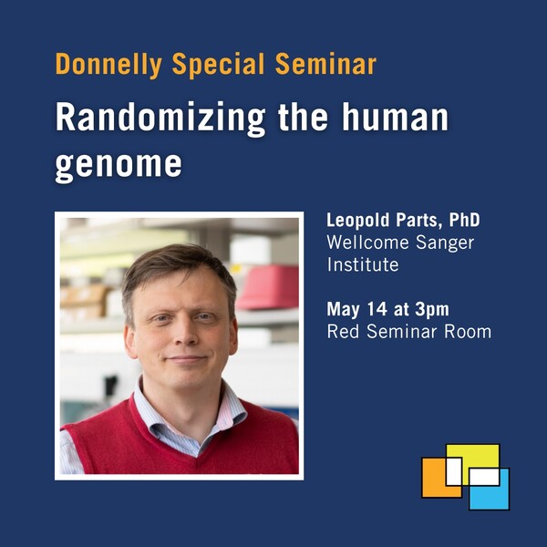 Social media card for Donnelly Centre seminar on "Randomizing the human genome"