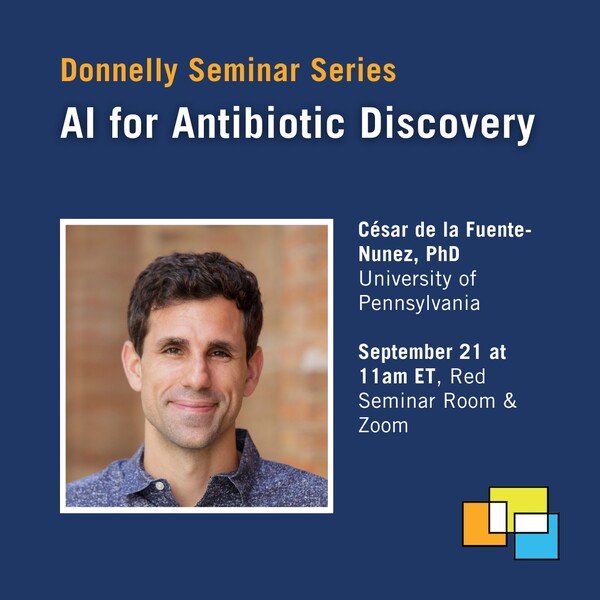 Social media card for Donnelly Centre seminar on "AI for antibiotic discovery"